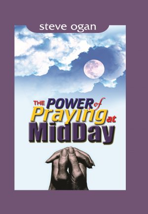 POWER OF PRAYING AT MIDDAY